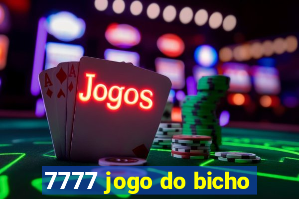 7777 jogo do bicho